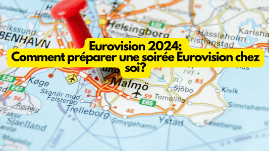 Comment préparer une soirée Eurovision chez soi?