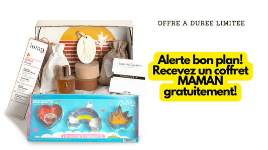 Alerte bon plan! Recevez un coffret fête des mères gratuitement!