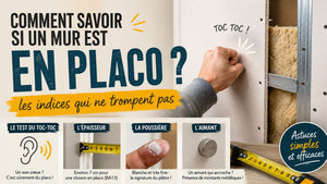 Comment savoir si un mur est en placo ? Les indices qui ne trompent pas
