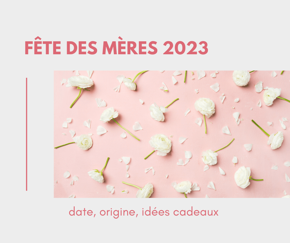 fete des meres 2023