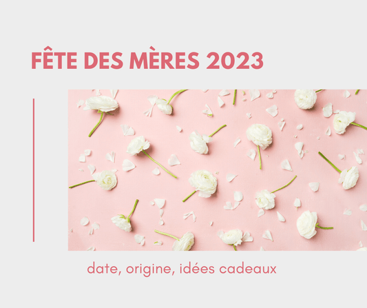 fete des meres 2023