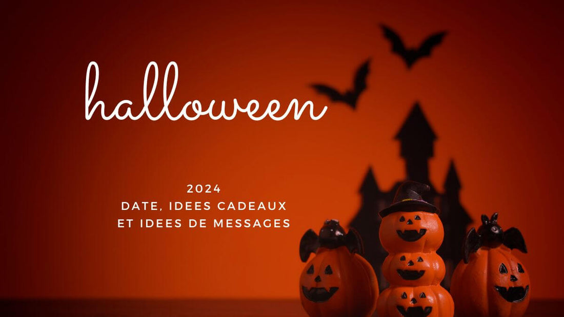 Halloween 2024: date, idées cadeaux et de messages