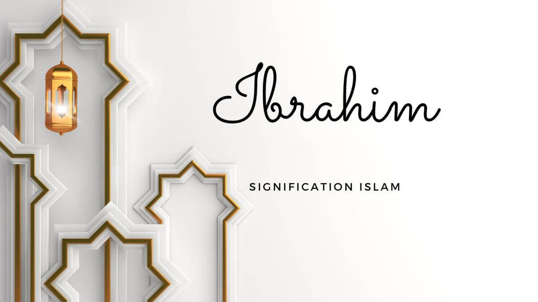 Ibrahim signification islam