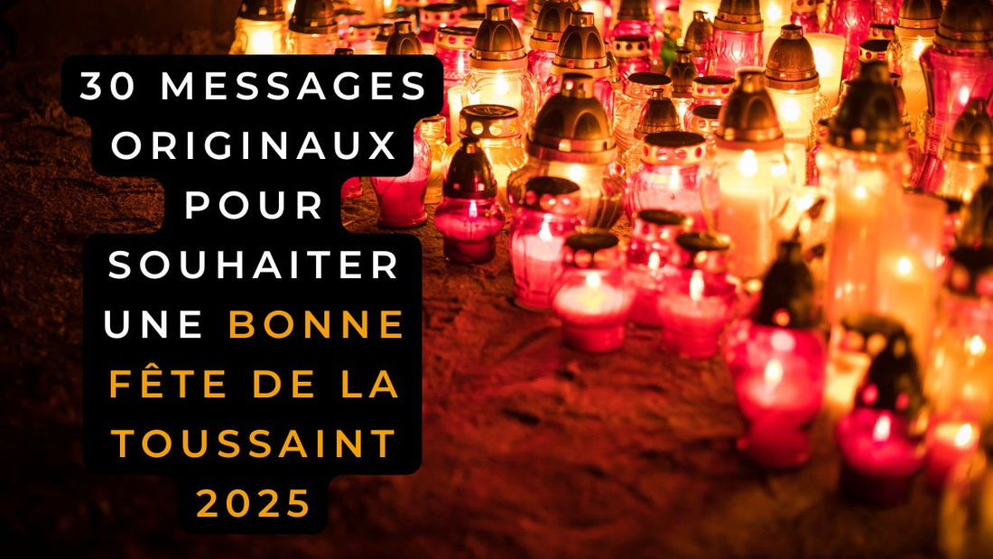 30 messages originaux pour souhaiter une bonne fête de la Toussaint 2025