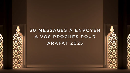 30 messages à envoyer à vos proches pour Arafat 2025