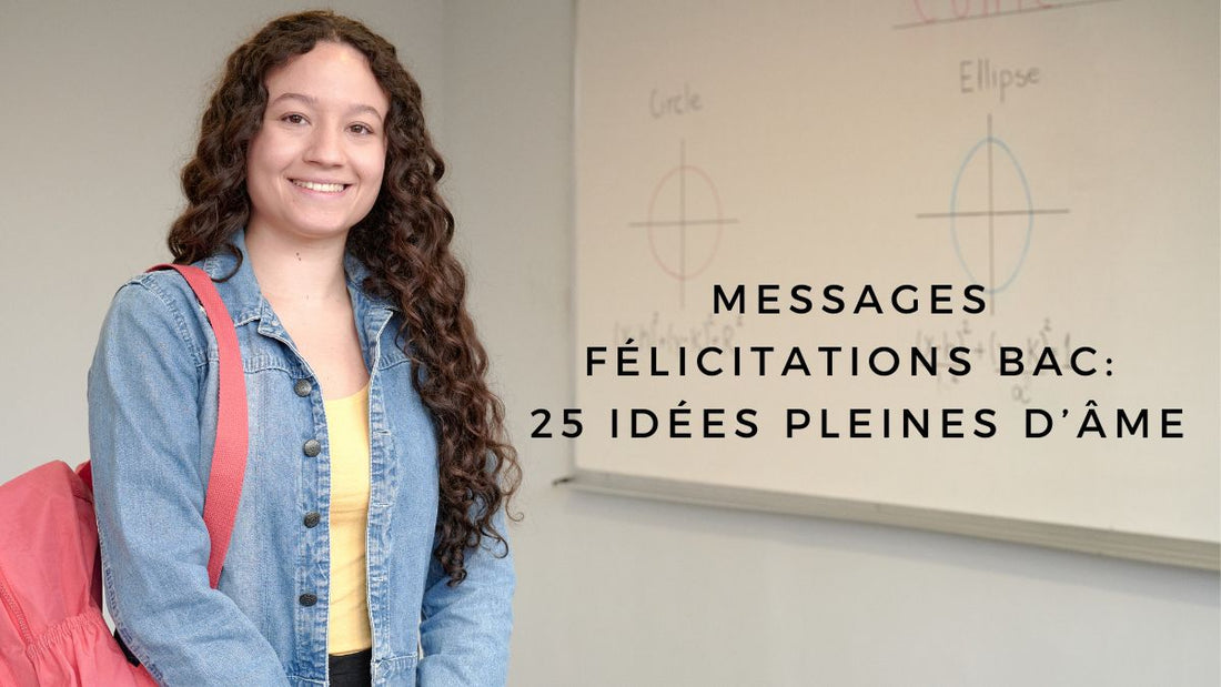 Messages félicitations bac 2025: 25 idées pleines d’âme