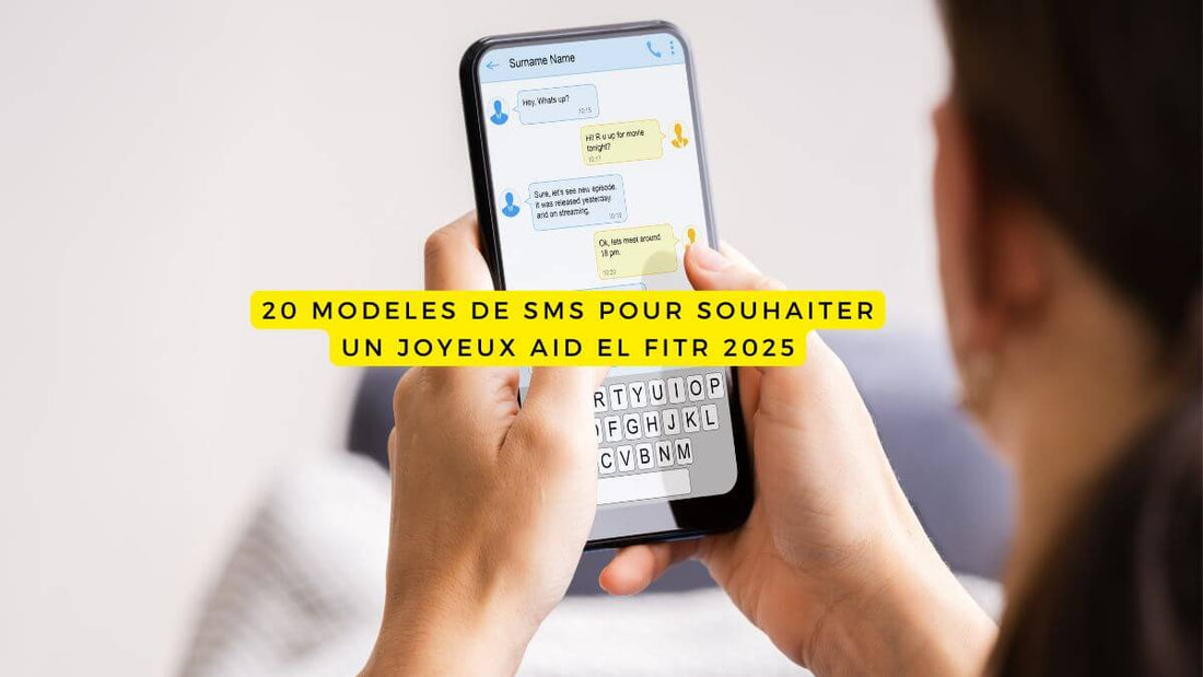 20 modèles de SMS pour souhaiter un Joyeux Aid El Fitr 2025