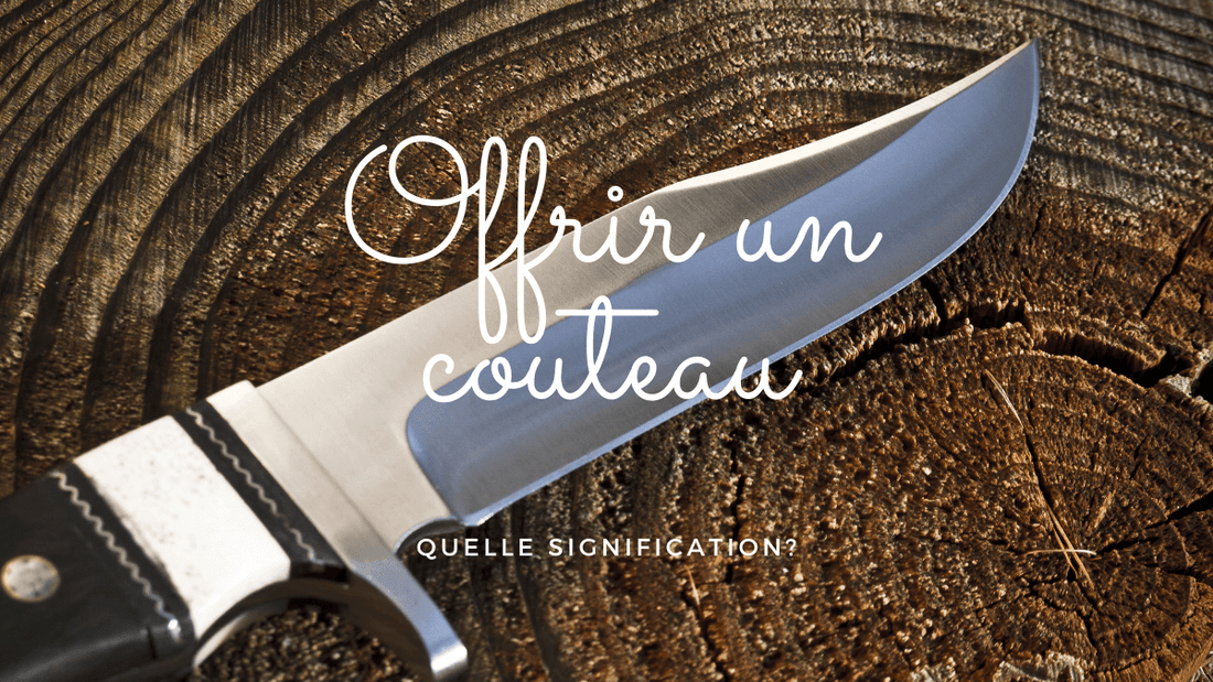 Offrir un couteau: quelle signification?