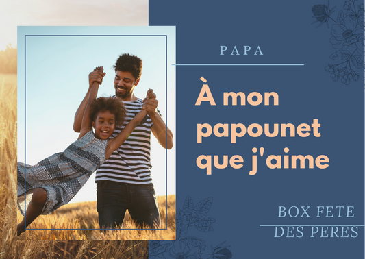 papa box fete des peres
