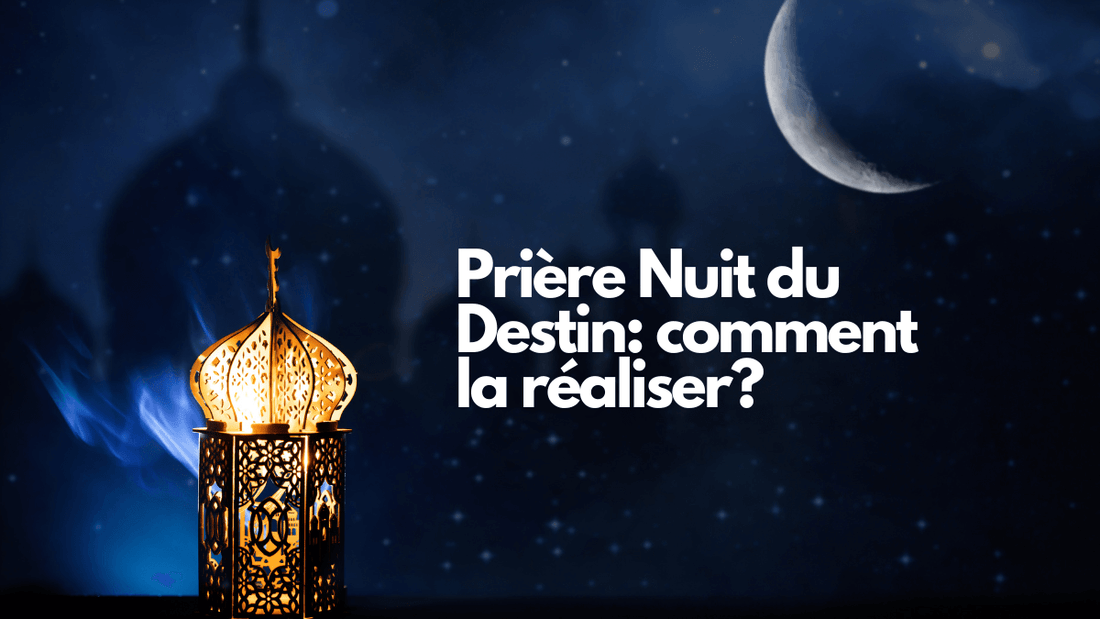 Prière Nuit du Destin: comment la réaliser?