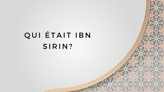 Qui était Ibn Sirin?