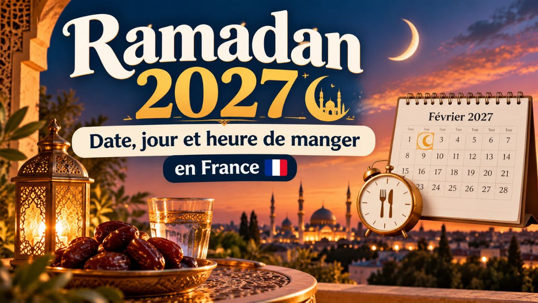 Ramadan 2027: date, jour et heure de manger en France