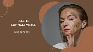 Quelle est la recette de notre Gommage Visage?