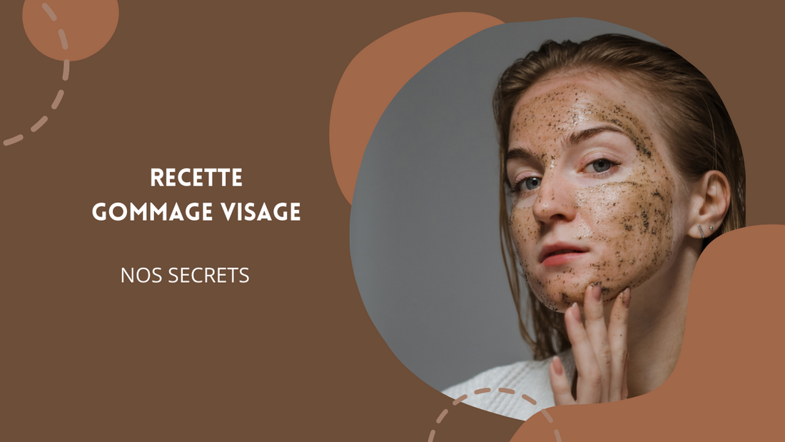 recette gommage visage