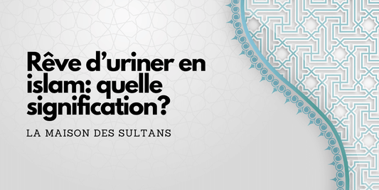 Reve d uriner en islam: quelle signification?
