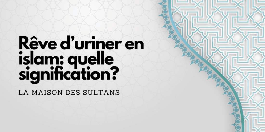Reve d uriner en islam: quelle signification?