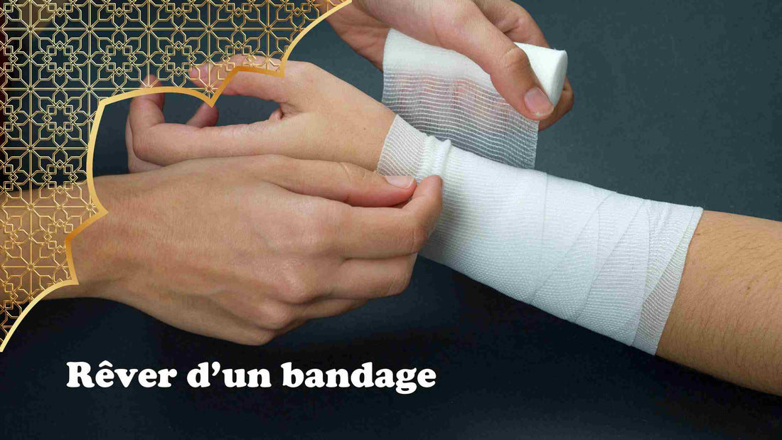 rever d'un bandage