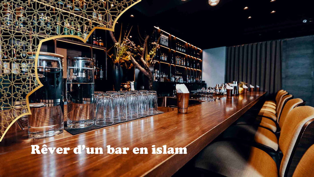 rever d'un bar en islam