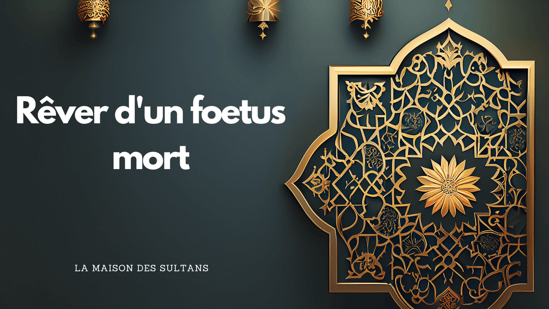 Rêver d'un foetus mort: signification et interprétation