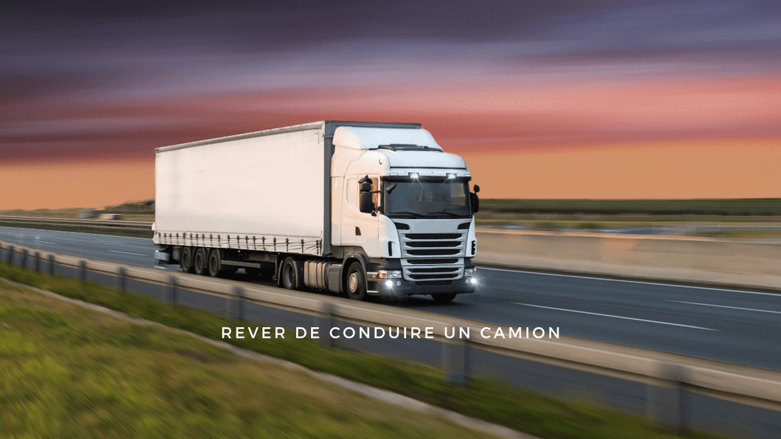 Rêver de conduire un camion: quelle signification?