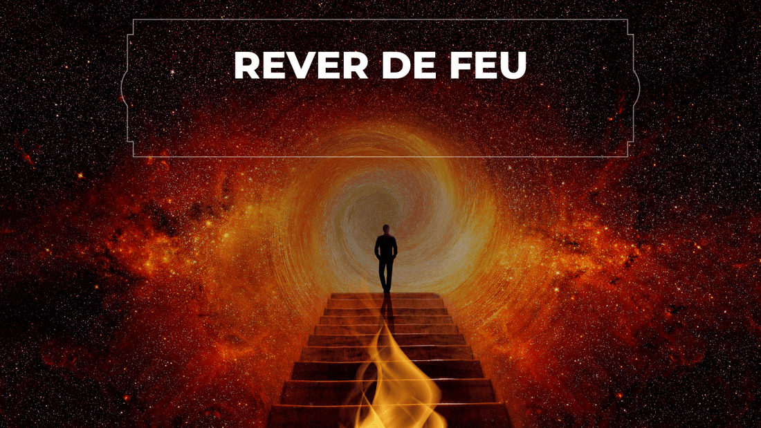 Rêver de feu: quelle signification et interprétation?