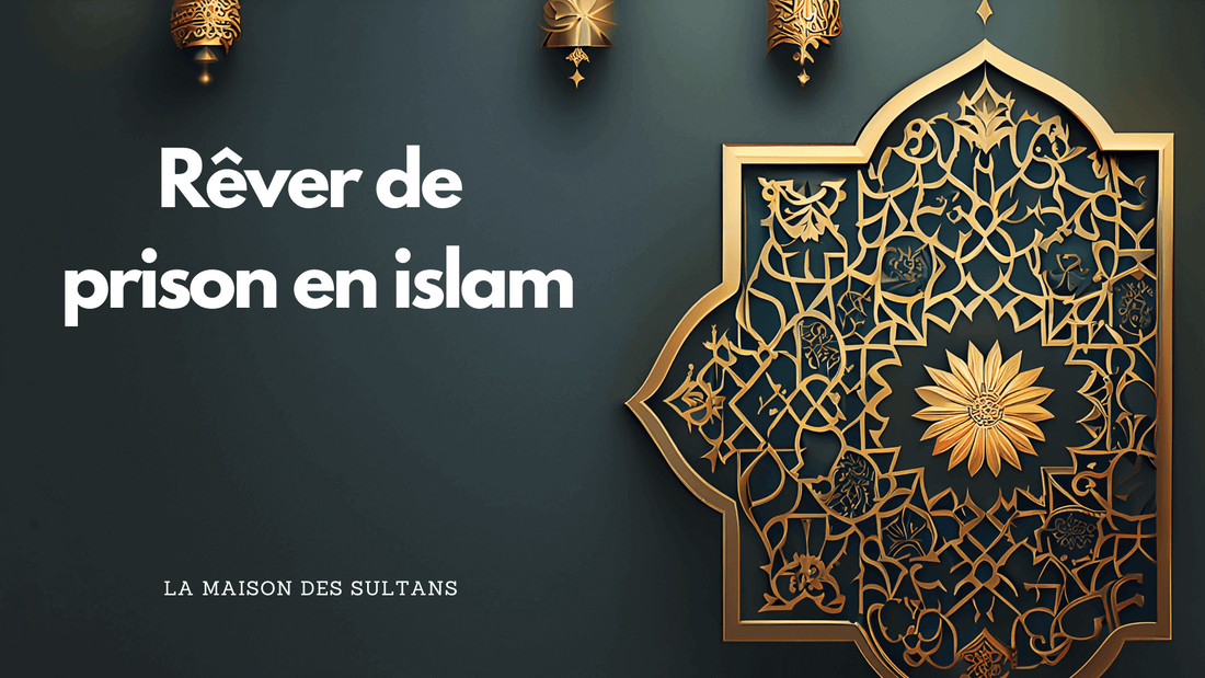 Rêver de prison en islam : signification et interprétation