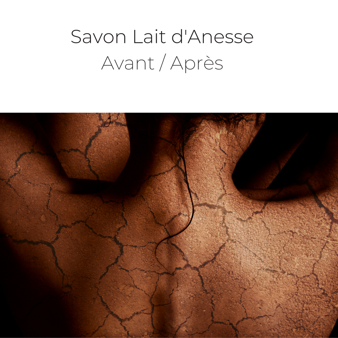 savon lait d'anesse avant apres