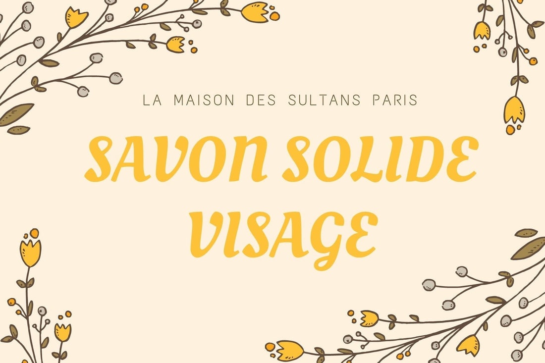 savon solide visage