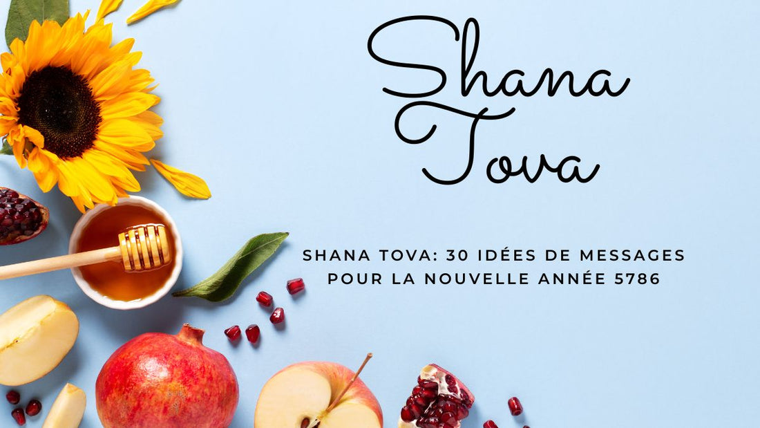 Shana Tova: 30 idées de messages pour la nouvelle année 5786