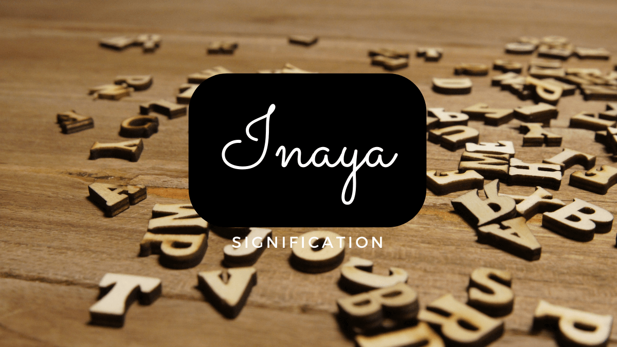 Quelle est la signification du prénom Inaya? – La Maison des Sultans Paris