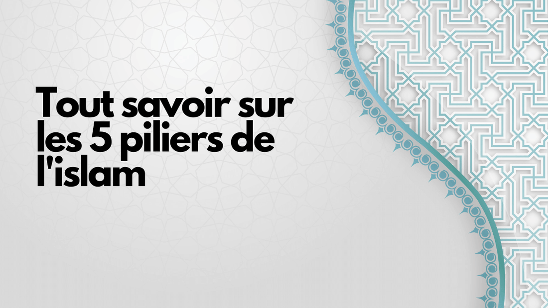 Tout savoir sur les 5 piliers de l'islam