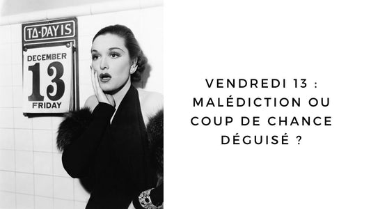 Vendredi 13 juin 2025 : chance ou coup de chance déguisé ?