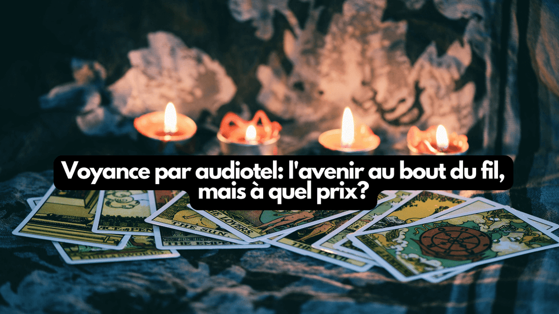 Voyance par audiotel: l'avenir au bout du fil, mais à quel prix?